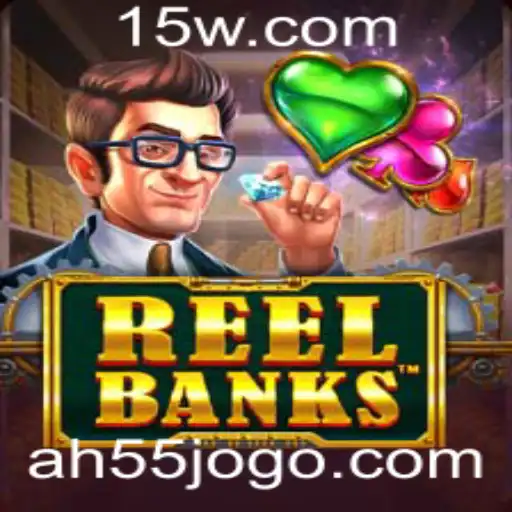 ReelBanks: Explorando o Mundo dos Jogos com Ah55